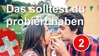 Swiss specialities you should try - Episode 2