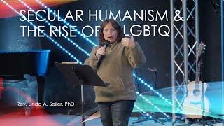 Secular Humanism & The Rise of LGBTQ - Trinity College