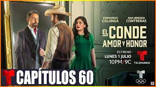 El Conde: Amor y Honor Capitulo 60 ( Completo HD ) #FULLHD1080