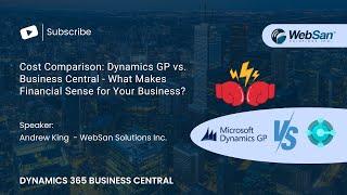 Cost Comparison: Dynamics GP vs. Business Central - What Makes Financial Sense for Your Business?