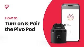 How to Turn On & Pair the Pivo Pod | Pivo Real Estate