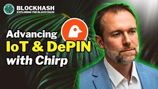 Ep. 403 Tim Kravchunovsky | Streamlining IoT & DePIN with Chirp