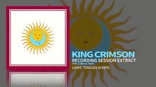 King Crimson - Recording Session Extract (Part 1) [Bonus Track]