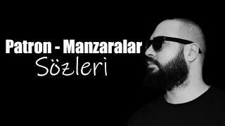 Patron - Manzaralar | Sözleri