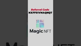 Magic NFT Referral Code New Update Today | magic nft referral code #magicnft #update #nft