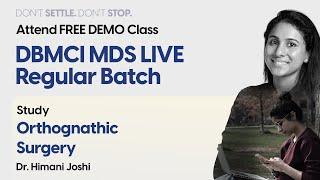 Dr. Himani Joshi || Oral & Maxillofacial Surgery || Free Demo Class