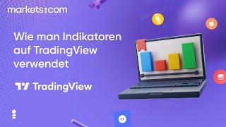 Wie man Indikatoren auf TradingView verwendet 
