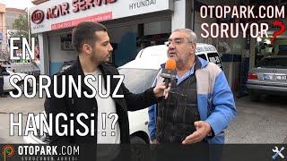 En SORUNSUZ otomobil hangisi? | Bostancı Sanayi | Otopark.com Soruyor #1