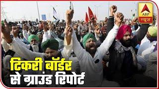 Farmers Protest Enters 16th Day | Ground Report From Tikri Border | ABP News