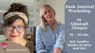 AUSVERKAUFT ! Kreativ-Wochenende: Junk Journal Workshop in Albstadt‼️  Bollenhut Art ️