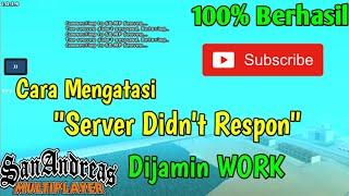 Cara Mengatasi "Server Didn't Respond" Di GTA SAMP || Lost City Roleplay