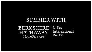 Summer With Berkshire Hathaway Laffey International Realty