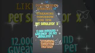 QUEENBEEARMYFANONYT LIVE STREAMING TOMORROW 3pm pet simulator  x  12,000 dimound  giveaway