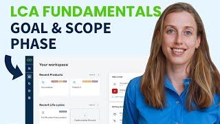 LCA Fundamentals: Goal and Scope Phase