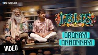 Iblis Malayalam Movie | Oronayi Onnonnayi Video Song | Asif Ali | Madonna Sebastian | Dawn Vincent