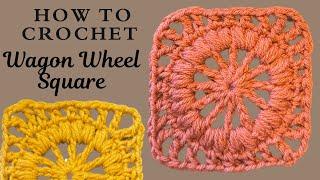 How To Crochet Wagon Wheel Square