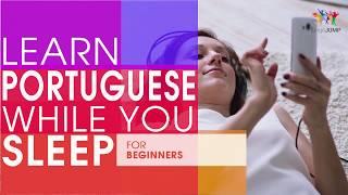 Learn Portuguese while you Sleep! For Beginners! Learn Portuguese words & phrases while sleeping!