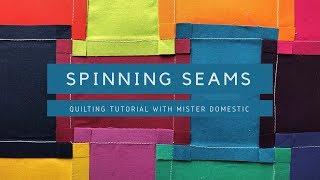 Spinning Seams in Quilting with Mx Domestic