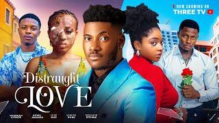 DISTRAUGHT LOVE - SANDRA IFUDU | CHIDI DIKE | UGWU AMANDA (Latest 2024 Nigeria Movies