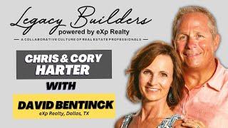 Legacy Builders Podcast with Chris and Cory Harter - Guest David Bentinck
