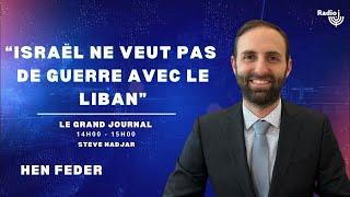 "Israël ne veut pas de guerre avec le Liban. Mais il ne reste plus beaucoup de temps pour l'éviter"