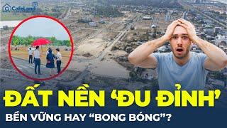 BẤT NGỜ: GIÁ ĐẤT NỀN TĂNG 67%, 59%, 47%: Liệu có bền vững hay là bong bóng? | CafeLand