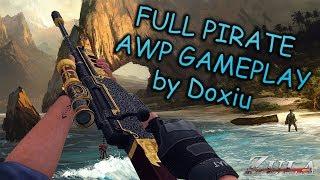 FULL PIRATE AWP GAMEPLAY on Zula Europe | Doxiu