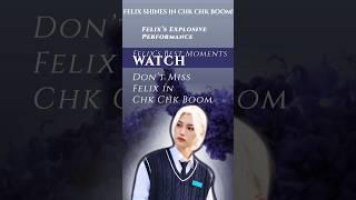 "Felix Stuns with His Powerful Dance Moves in 'Chk Chk Boom' Performance!"#felix #straykids