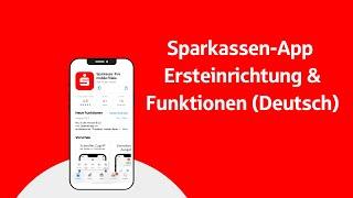 Sparkassen-App: Ersteinrichtung und Funktionen