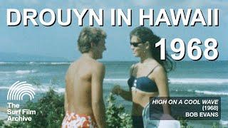 Drouyn Has A Dream – High On A Cool Wave (1968)