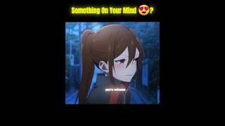 I am Just A Boy  || Horimiya || #horimiya #anime #shorts