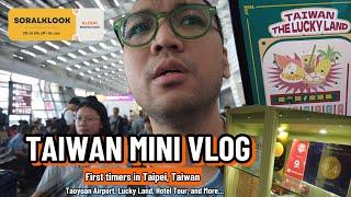 Taiwan Mini Vlog: First Timers Guide sa Taipei (Taoyuan Airport, Taiwan Lucky Land, Hotel Tour)