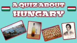 A Quiz about Hungary