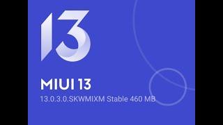 Xiaomi 11T |  How to get the MIUI 13.0.3.0 update