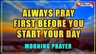 Always pray first before you start your day _ Daily Jesus devotional today _ short morning prayer