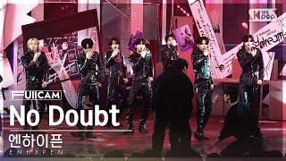 [안방1열 풀캠4K] 엔하이픈 'No Doubt' (ENHYPEN FullCam)│@SBS Inkigayo 241117