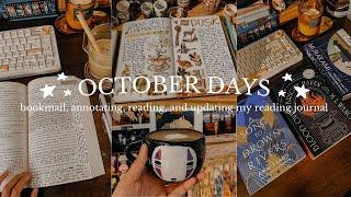 last days of october  bookmail, reading journal, reading and annotating 