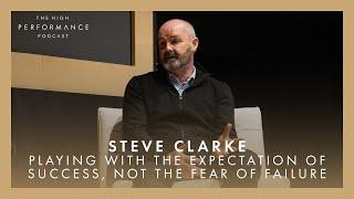 Steve Clarke: Playing with the expectations of success | E104