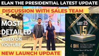 Latest and Most Detailed : Elan The Presidential 106 New Commercial Launch | Elan New Phase Launch