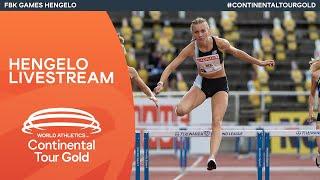 World Athletics Continental Tour Gold – FBK Games Hengelo | Livestream