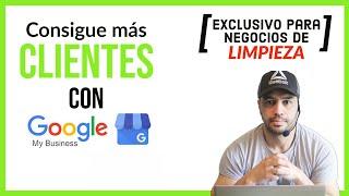 CURSO Google My Business para negocios de LIMPIEZA [Video 1 Crear Perfil]