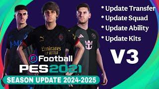 PES 2021 OPTION FILE V3 SEASON 2024-2025.