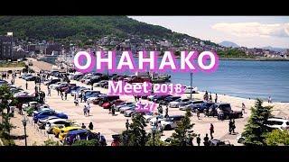 OHAHAKO MEET 2018 5.27 - 4K TAKKU FILMS