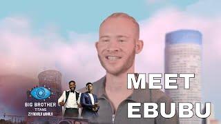 This is Ebubu – BBTitans | S1