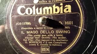 e.gentile e g boneschi- il mago dello swing - 78 giri