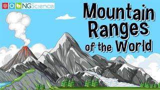 Mountain Ranges of the World