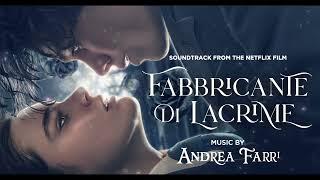 THE TEARSMITH • The Tear Maker (Main Theme) - Soundtrack from the Netflix Film by Andrea Farri