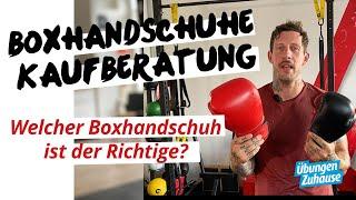 Boxhandschuhe Kaufberatung | 4 Min. | Welcher Boxhandschuh ist der Richtige?