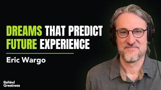 Eric Wargo | Precognitive Dreams, Time Loops & the Long Self