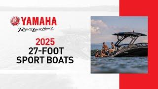 2025 27-Foot Sport Boats - For life's best moments